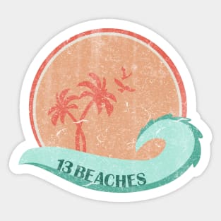 13 Beaches// LDR  Distressed Sticker